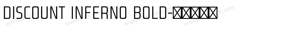 Discount Inferno Bold字体转换